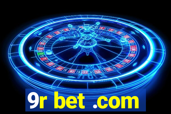 9r bet .com